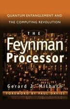 The Feynman Processor : Quantum Entanglement and the Computing Revolution (Helix picture