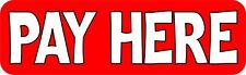 10 x 3 Red Pay Here Sticker Vinyl Business Decal Sign Stickers Decals Wall Signs picture