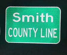 SMITH COUNTY LINE, Texas route road sign 18