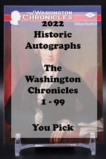 2022 Historic Autographs The Washington Chronicles 1 - 99 - You Pick picture