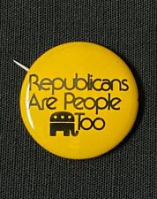 1976 Republicans Are People Too Button VINTAGE picture