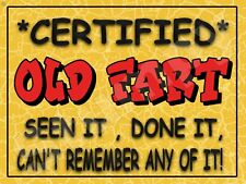 Certified Old Fart Metal Sign 9