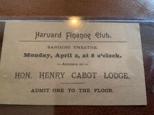 Ca 1888 Harvard Finance Club Admission Ticket Address by Henry Cabot Lodge  picture