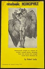 casebook: Homophile by Robert Leslie Leonard Lowag, Ph.D. 1966 homosexual edusex picture