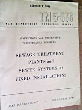 WAR DEPARTMENT OF THE ARMY TECHNICAL MANUAL TM5-666 SEWAGE TREATMENT PLANTS 1945 picture