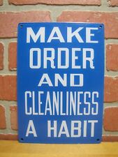 MAKE ORDER AND CLEANLINESS A HABIT Orig Old NOS Ad Sign STONEHOUSE COLORADO USA picture