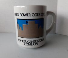 KOHLER COMPANY CERAMIC COFFEE CUP When The Power Goes Off KOHLER Generators Come picture
