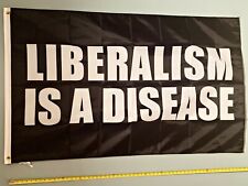 DONALD TRUMP FLAG  Liberalism is a Disease Bla Desantis Biden Sign 3x5' picture