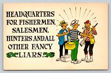 HQ For Fishermen Salesmen Hunters & All Other Fancy Liars VINTAGE Comic Postcard picture