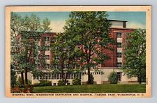 Washington DC-Washington Sanitarium & Hospital, Wing Vintage Souvenir Postcard picture