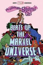 The Unbeatable Squirrel Girl Beats Up the Marvel Universe by North, Ryan picture