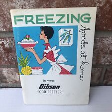 Freezing Foods At Home In Your Gibson Food Freezer Manual Cookbook 1963 Vintage picture