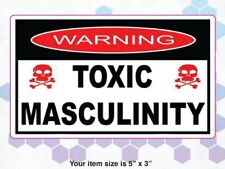 TOXIC MASCULINITY STICKERS  *WORLDWIDE 🌐 SHIPPING* picture