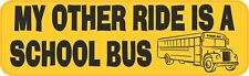 StickerTalk 10in x 3in My Other Ride Is a School Bus Vinyl Sticker Car Vehicl... picture