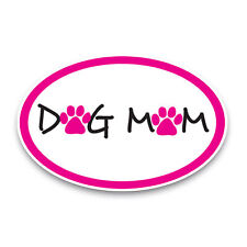 Dog Mom Pink Oval Magnet Decal, 4x6 Inches, Automotive Magnet picture