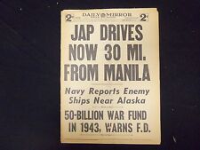 1941 DEC 31 NEW YORK DAILY MIRROR - JAP DRIVES NOW 30 MI. FROM MANILA - NP 2136 picture