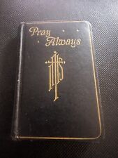1936 PRAY ALWAYS PRAYER BOOK & SCAPULAR FOR LITTLE CHILDREN A. SAUSEN - EX COND. picture