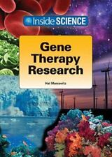 Gene Therapy Research (Inside Science) by Marcovitz, Hal picture