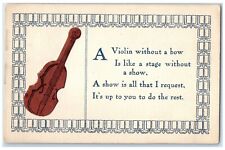 c1910's Violin Without A Vow Is Like A Stage Without  A Show Antique Postcard picture