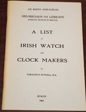A List of Irish Watch and Clock Makers by Geraldine Fennell, M.A. picture