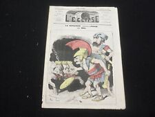 1873 FEB 9 L'ECLIPSE NEWSPAPER - NO. 224- LA SITUATION - FRENCH - FR 2981 picture