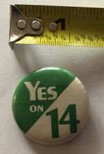 Vintage Old Pin Back Pinback Button PROP YES ON 14 CALIFORNIA STEM CELL RESEARCH picture