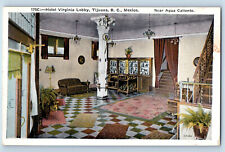 Tijuana Baja California Mexico Postcard Hotel Virginia Lobby c1930's Posted picture
