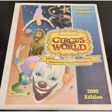 2003 Edition of Circus World Souvenir Program - Baraboo Wisconsin - Ephemera picture