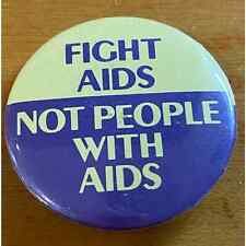 Vintage Fight Aids not People with Aids pin pinback button FROM ESTATE picture