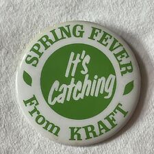Vtg SPRING FEVER IT’S CATCHING FROM KRAFT Pinback Button (Epidemiology Ha) T017 picture