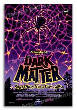 Dark Matter  Something Else is Out There NASA Movie Style Poster - 16x24 picture