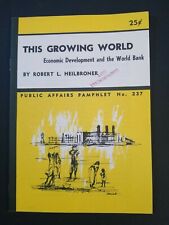 This Growing World Economic Development & The World Bank Public Affairs Pamphlet picture