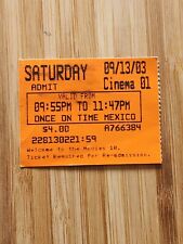 ONCE UPON A TIME IN MEXICO Ticket Stub Movie Ticket Stub 2003 picture