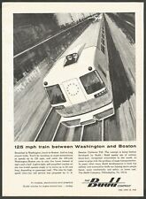 The BUDD COMPANY.125 mph Train between Washington & Boston-1965 Vintage Print Ad picture