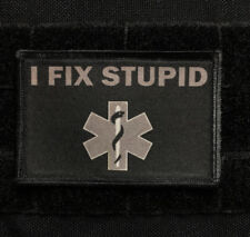 Subdued I Fix Stupid EMT Morale Patch Tactical Military Army Hook Badge Rescue  picture