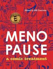 Menopause: A Comic Treatment - Hardcover By Czerwiec, MK - GOOD picture