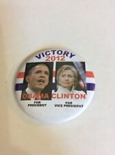 VINTAGE PINBACK BUTTON #116-165- Victory 2012 Obama HRClinton For VP picture