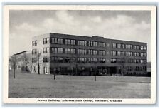 Jonesboro Arkansas AR Postcard Science Building Arkansas State College Building picture