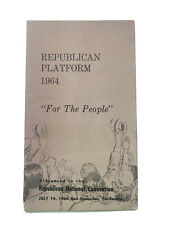 1964 Republican National Convention Barry Goldwater Platform For the People picture