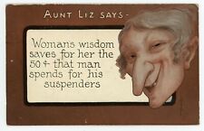 Antique Postcard Aunt Liz Says - Woman's Wisdom - Family Dope Series #5474 c1913 picture