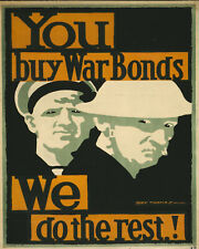 WW1 War Time Poster 8X10 Photo You buy war bonds. We do the rest 1918 picture