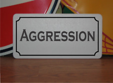 Aggression Metal Sign picture