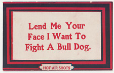 1900s John Winsch~Humor~Hot Air Shots~I WANT TO FIGHT A BULLDOG~Funny Postcard picture
