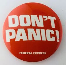 Vintage Federal Express FedEx Don't Panic Original Pinback Button Red  picture
