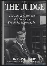 Judge Life Opinions Alabama's Frank M. Johnson, Jr. Frank Sikora 1992 1st ed DJ picture