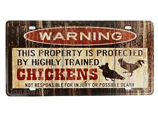 Warning Sign License Plate Metal Property Protected By Highly Trained Chickens  picture