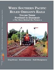 Southern Pacific, The Story Behind The Picture V3 Portland to Dunsmuir  picture