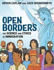 Open Borders: The Science and Ethics of Immigration - Paperback - VERY GOOD picture
