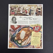 Vintage 1948 A&P Super Markets Food Grocery Turkey Buffet Supper Print Ad picture