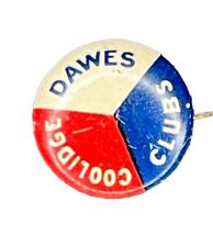 Coolidge Dawes Clubs President 1924 Pin Pinback Button Campaign Vintage Rare picture